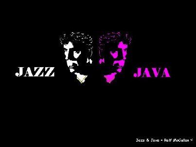 Jazz & Java (c) Ralf McMullan