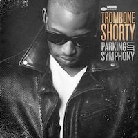 trombone-shorty_parking-lot-symphony_couv.jpg